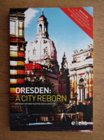 Anthony Clayton - Dresden, a city reborn
