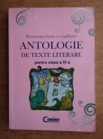 Anticariat: Antologie de texte literare pentru clasa a IV-a