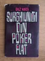 Anticariat: Bret Harte - Surghiunitii din Poker Flat