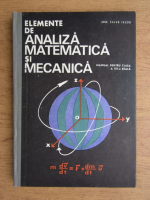 Caius Iacob - Elemente de analiza matematica si mecanica. Manual pentru clasa a XII-a reala (1968)