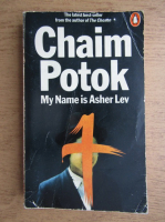 Chaim Potok - My name is Asher Lev