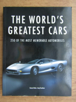 Craig Cheetham - The world's greatest cars. 250 of the most memorable automobiles