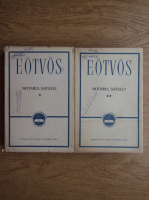 Eotvos Jozsef - Notarul satului (2 volume)