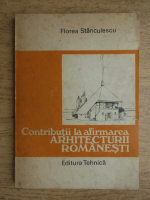 Florea Stanculescu - Contributii la afirmarea arhitecturii romanesti