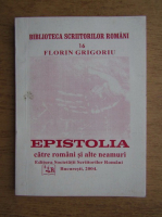Florin Grigoriu - Epistolia catre romani si alte neamuri