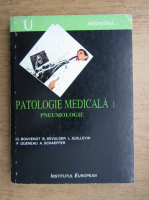 G. Bouvenot, B. Devulder, L. Guillevin - Patologie medicala. Pneumologie (volumul 1)