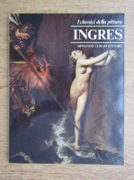 I classici della pittura. Ingres