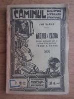 Ion Barac - Arghir si Elena (1909)