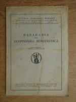 Ion I. Nistor - Basarabia sub gospodaria romaneasca (1941)