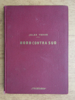 Jules Verne - Nord contra sud (2 volume coligate, 1936)