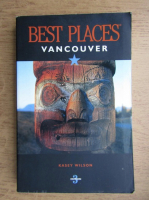 Kasey Wilson - Best places Vancouver