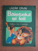 Lazar Ervin - Baietelul si leii