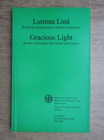 Lumina lina. Revista de spiritualitate si cultura romaneasca
