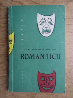 Anticariat: Petru Dumitriu - Romanticii