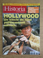 Revista Historia. Hollywood, un siecle de reve politiquement correct, nr. 653, mai 2001