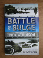 Rick Atkinson - Battle of the bulge
