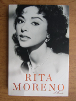 Rita Moreno - Rita Moreno. A memoir