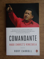 Rory Carroll - Hugo Chavez's Venezuela