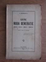 S. Mehedinti - Catre noua generatie (1923)