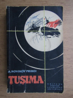 Anticariat: A. Novikov Priboi - Tusima (volumul 2)
