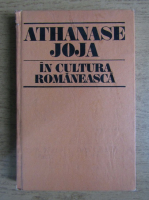 Athanase Joja - In cultura romaneasca