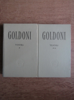 Carlo Goldoni  - Teatru (2 volume)