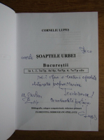 Anticariat: Corneliu Lupes - Soaptele urbei Bucuresti (cu autograful autorului)