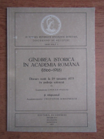 Gandirea istorica in Academia Romana, 1866-1918