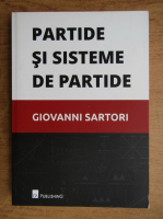 Giovanni Sartori - Partide si sisteme de partide
