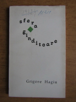 Grigore Hagiu - Sfera ganditoare