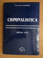 Ion Mircea - Criminalistica