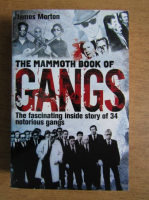James Marton - The mammoth book of gangs