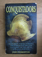 Anticariat: John Pemberton - Conquistadors