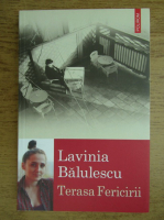 Lavinia Balulescu - Terasa fericirii