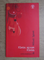 Mihai Ignat - Klein spuse Klein (contine CD)