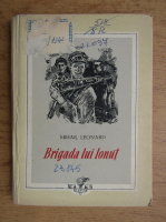 Mihail Leonard - Brigada lui Ionut