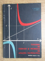 Nicolae Manolescu, G. Cernica - Culegere de exercitii si probleme de analiza matematica pentru clasa a XI-a (1967)