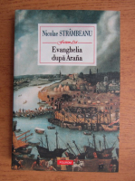 Nicolae Strambeanu - Evanghelia dupa Arana