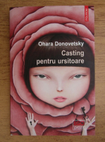 Ohara Donnovetsky - Casting pentru ursitoare
