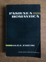 Olga Zaicik - Pasiunea romantica