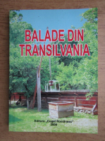 Pavel Ratundeanu Ferghete - Balade din Transilvania