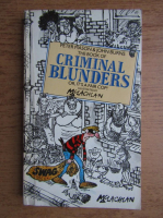 Peter Mason, John Burns - The book of criminal blunders