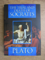 Platon - The trial and death of Socrates