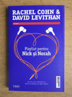 Anticariat: Rachel Cohn, David Levithan - Playlist pentru Nick si Norah