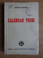 Stefana Velisar Teodoreanu - Calendar vechi (1939, prima editie)