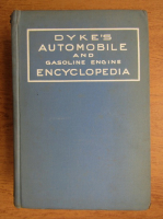 A. L. Dyke - Dyke's automobile and gasoline engine encyclopedia (1943)