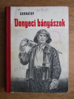 Boris Gorbatov - Donyeci banyaszok