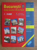 Anticariat: Bucuresti. Ghidul strazilor 2006