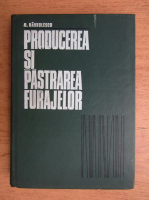 C. Barbulescu - Producerea si pastrarea furajelor