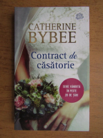 Anticariat: Catherine Bybee - Contract de casatorie
